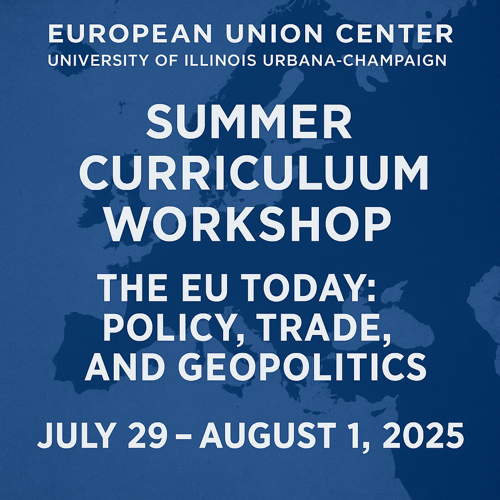 European Union Center’s 2025 Summer Workshop